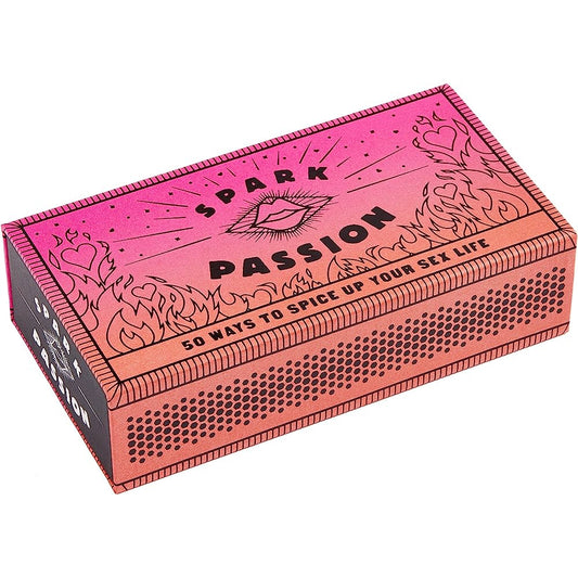 Spark Passion: 50 Ways To Spice Up Your Sex Life